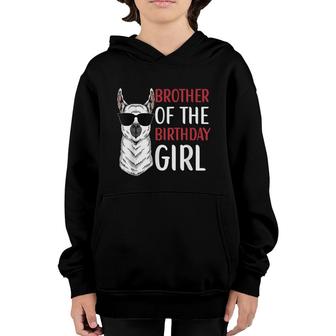 Brother Of The Birthday Girl Matching Birthday Outfit Llama Youth Hoodie - Seseable