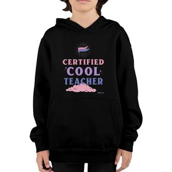 Certified Cool Teacher Appreciation Gift Preschool Teacher Youth Hoodie | Mazezy