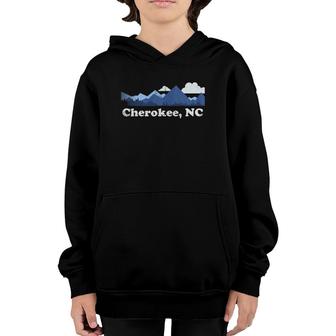 Cherokee North Carolina Blue Ridge Mountains Nc Youth Hoodie | Mazezy