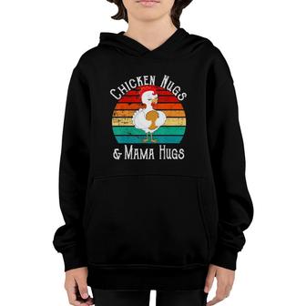 Chicken Nugs And Mama Hugs For Nugget Lover Mother's Day Youth Hoodie | Mazezy