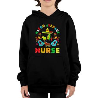 Cinco De Mayo Nacho Average Nurse Mexican Fiesta Mexican Youth Hoodie | Mazezy