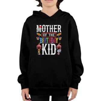 Circus Birthday Mother Of The Birthday Kids Youth Hoodie | Mazezy