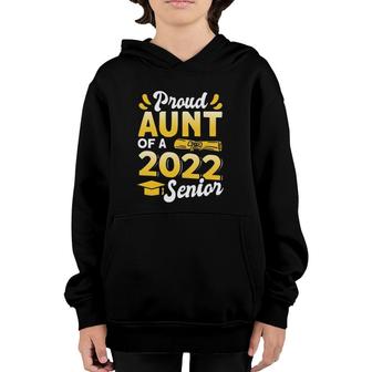 Class Of 2022 Proud Aunt Of A 2022 Senior School Graduation Youth Hoodie | Mazezy