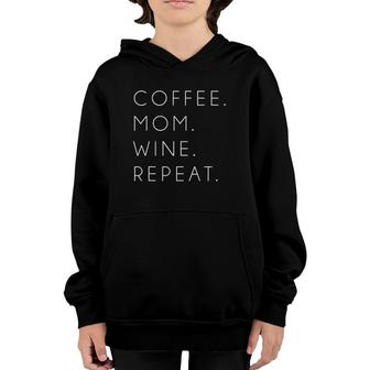 Coffee Mom Wine Repeat Funny Cute Mother's Day Gift Youth Hoodie | Mazezy