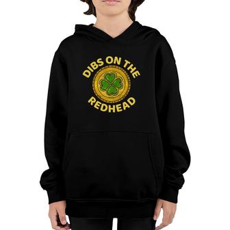 Dibs On The Redhead Ginger Drinking Irish St Patricks Day Youth Hoodie | Mazezy