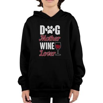 Dog Mother, Wine Lover Youth Hoodie | Mazezy