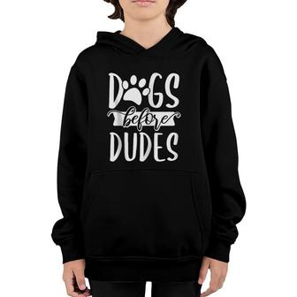 Dogs Before Dudes - Dog Mom Mother Owner Single Funny Gift Zip Youth Hoodie | Mazezy