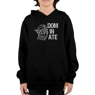 Dominate Basketball Ball And Hoop Basket Shot Tee Youth Hoodie | Mazezy