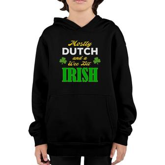 Dutch Wee Bit Irish Funny St Patrick's Day Gift Design Youth Hoodie | Mazezy