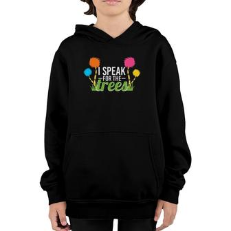 Earth Day Nature Lover Design Speak For The Trees Youth Hoodie | Mazezy