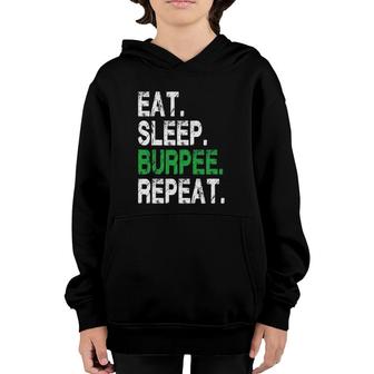 Eat Sleep Burpees Repeat For Gym And Workout Muscle Youth Hoodie | Mazezy