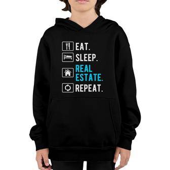 Eat Sleep Repeat Funny Real Estate Agent Gift Youth Hoodie | Mazezy