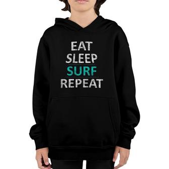 Eat Sleep Surf Repeat Funny Beach Surfer Gift Youth Hoodie | Mazezy