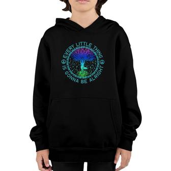Every Little Thing Is Gonna Be Alright Yoga Tree Root Yogis Youth Hoodie | Mazezy