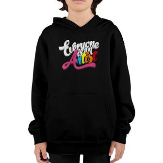 Everyone Is An Artistgift For Art Teacher Youth Hoodie | Mazezy