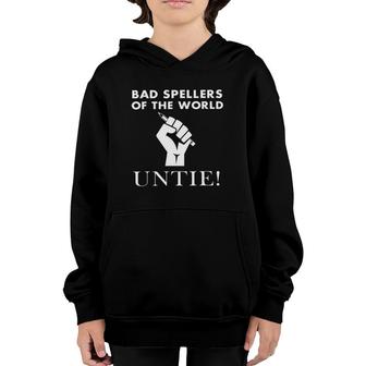 Funny Bad Spellers Untie Unity Funny Gift For School Youth Hoodie | Mazezy