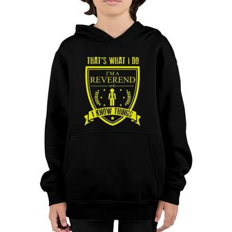 Funny Best Freaking Reverend Ever - Know Things Gift Youth Hoodie | Mazezy
