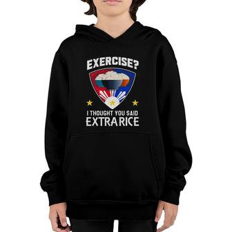 Funny Filipino Extra Rice Exercise Philippine Funny Pinoy Youth Hoodie | Mazezy