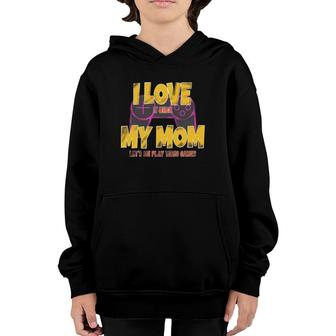Funny Gamer I Love My Mom Lets Me Play Video Games Boys Teen Youth Hoodie | Mazezy