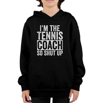 Funny Gift For Tennis Coach Trainer Instructor Coaching Youth Hoodie | Mazezy