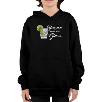 Funny Gin Tonic Quotes Call Me Ginius Youth Hoodie | Mazezy