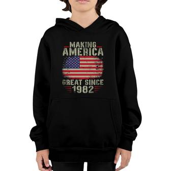 Funny Making America Great Since 1982 Design 40Th Birthday Youth Hoodie | Mazezy