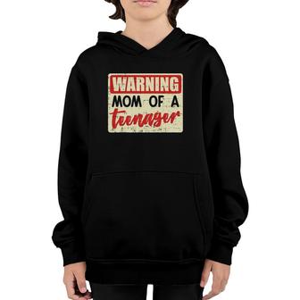 Funny Mom 13Th Birthday Warning Mother Teenager Gift Youth Hoodie | Mazezy