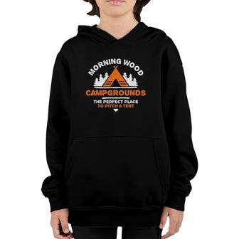 Funny Morning Wood And Pitching Tents Campground Gift Youth Hoodie | Mazezy