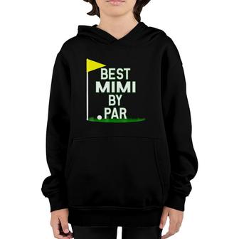 Funny Mother's Day Best Mimi By Par Golf Gift Youth Hoodie | Mazezy