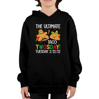 Funny The Ultimated Taco Twosday Tuesday 22222 Cute Youth Hoodie | Mazezy