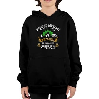 Funny Weekend Forecast Drinking Camping Gift Youth Hoodie | Mazezy