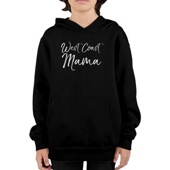 Funny Western Mother's Day Gift For Moms West Coast Mama Youth Hoodie | Mazezy