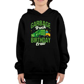 Garbage Truck Birthday Crew Garbage Truck Recycling Trash Youth Hoodie | Mazezy