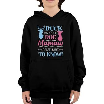Gender Reveal Buck Or Doe Mamaw Loves You Baby Party Youth Hoodie | Mazezy