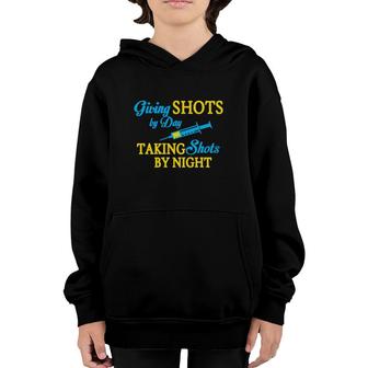 Givings Shots By Day And Taking Shots By Night Nurse Youth Hoodie | Mazezy