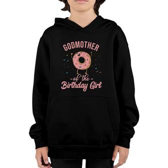 Godmother Of The Birthday Girl Funny Donut Party Quote Pink Youth Hoodie | Mazezy
