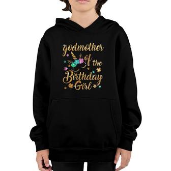 Godmother Of The Birthday Girl Mommy Mother Gift Unicorn Youth Hoodie | Mazezy