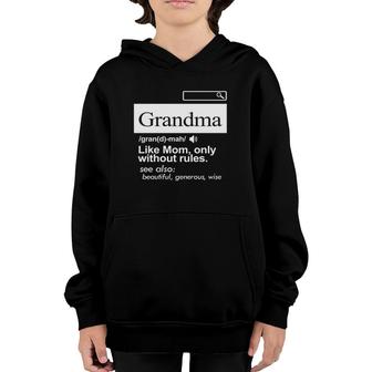 'Grandma Like A Mom Only Without Rules' Grandmother Youth Hoodie | Mazezy