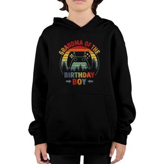 Grandma Of The Birthday Boy Vintage Matching Gamer Birthday Youth Hoodie | Mazezy