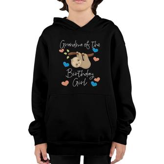 Grandma Of The Birthday Girl Sloth B Day Party Youth Hoodie | Mazezy