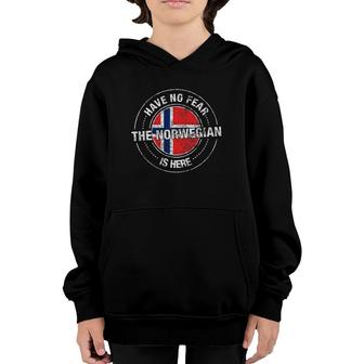 Have No Fear The Norwegian Is Here Norway Youth Hoodie | Mazezy