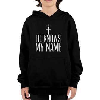 He Knows My Name True Cross Youth Hoodie | Mazezy