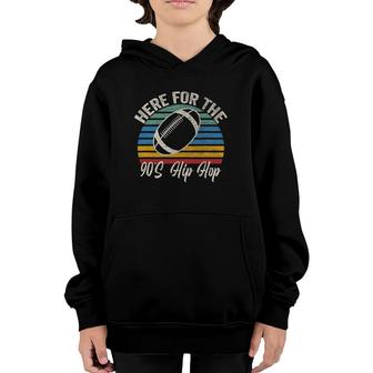 Here For The 90S Hip Hop Retro Vintage Youth Hoodie | Mazezy