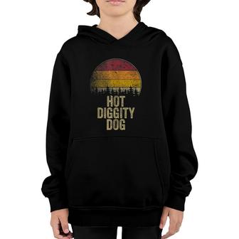 Hot Diggity Dog Funny Saying Retro Gag Gift Humor Novelty Youth Hoodie | Mazezy