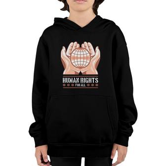 Human Rights For All Human Rights Protest Youth Hoodie | Mazezy