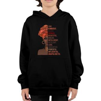 I Am Kimberly Black Woman History Month Pride Melanin Youth Hoodie | Mazezy