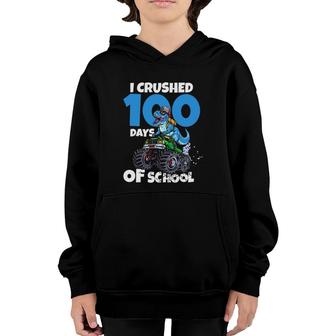 I Crushed 100 Days Of School T Rex 100Th Day Of School Youth Hoodie | Mazezy