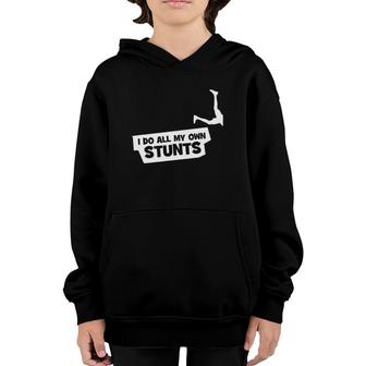 I Do All My Own Stunts - Funny Youth Hoodie | Mazezy