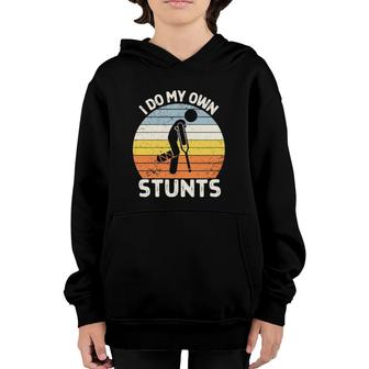 I Do My Own Stunts Broken Leg Get Well Soon Gift Crutches Youth Hoodie | Mazezy