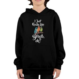 I Just Really Like Birds Parrot Cockatoo Cockatiel Youth Hoodie | Mazezy